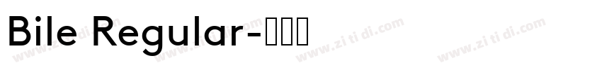 Bile Regular字体转换